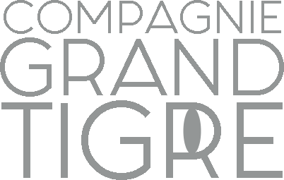 Compagnie Grand Tigre